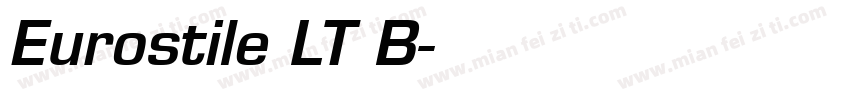 Eurostile LT B字体转换